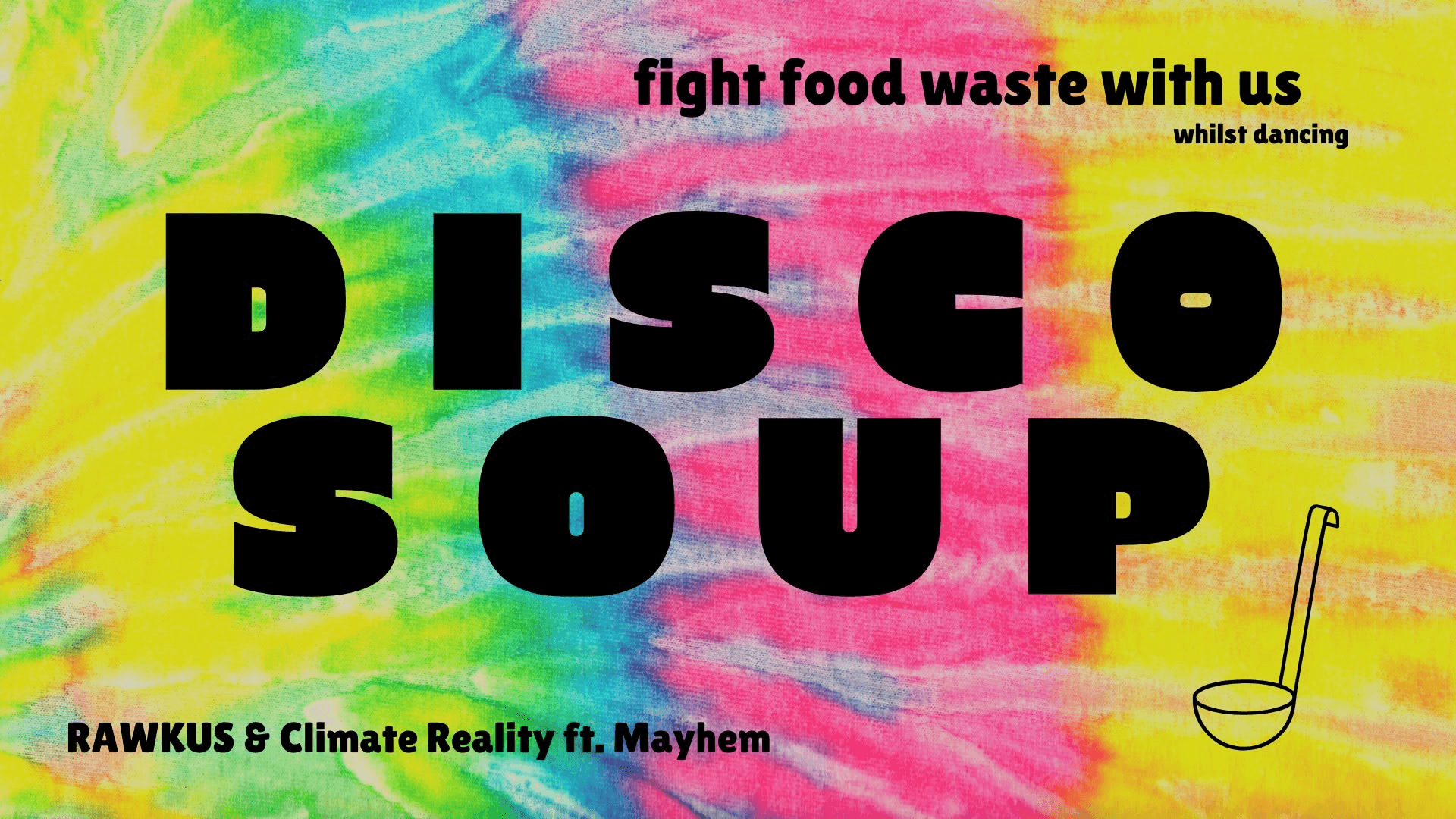 Disco Soup featuring Mayhem at the University of Warwick flyer